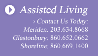 Contact Assisted Living for Elder Home Care Services in Connecticut (CT)